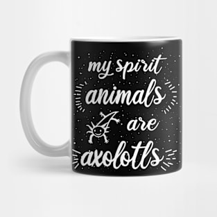 My spirit animal Axolotl saying dragon people Mug